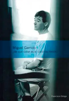Miguel Garrido: ¿de qué color es el cielo de Hellín?